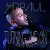 Turning Me on (Remixes) album lyrics, reviews, download