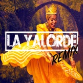 La Yalorde (feat. Chocolate, Iyawo Oggun & Un Titico) [Remix] artwork