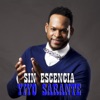 Sin Escencia - Single