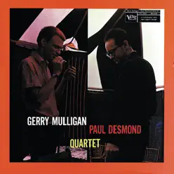 Gerry Mulligan & Paul Desmond Quartet - Gerry Mulligan Gerry Mulligan & Paul Desmond Quartet - Gerry Mulligan