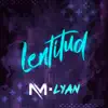 Stream & download Lentitud - Single