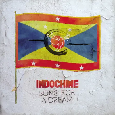 Song for a Dream - EP - Indochine