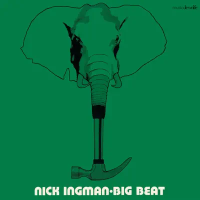 Big Beat - Nick Ingman Big Beat - Nick Ingman