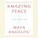 Maya Angelou - Amazing Peace: And Other Poems by Maya Angelou (Unabridged)