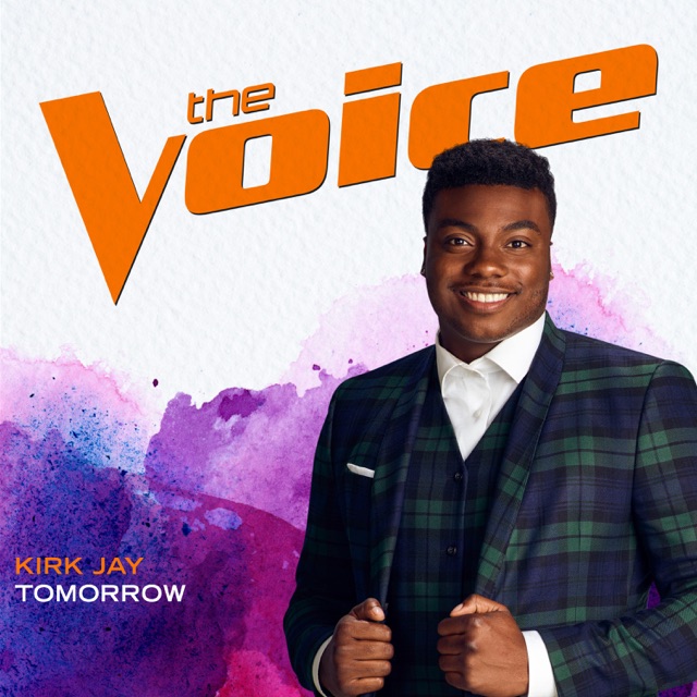 Kirk Jay Tomorrow (The Voice Performance) - Single Album Cover