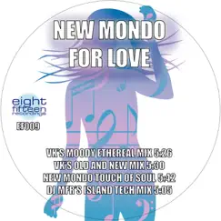 For Love - EP by New Mondo album reviews, ratings, credits