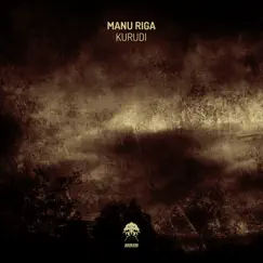 Kurudi - Single by Manu Riga album reviews, ratings, credits