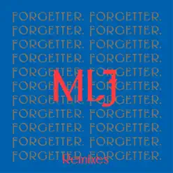 Forgetter (Remixes) - Single - Mr. Little Jeans Forgetter (Remixes) - Single - Mr. Little Jeans