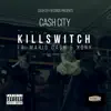 Killswitch (feat. Mario Cash & Xony) song lyrics
