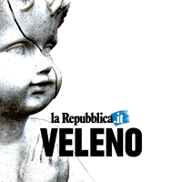 Veleno - Repubblica.it podcast