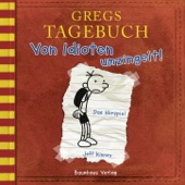 Gregs Tagebuch 1: Von Idioten umzingelt! (Hörspiel) artwork
