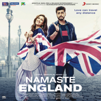 Mannan Shaah, Badshah & Rishi Rich - Namaste England (Original Motion Picture Soundtrack) artwork