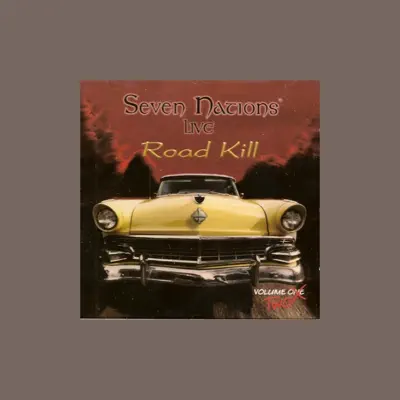 Road Kill, Vol. 2 (Live) - Seven Nations