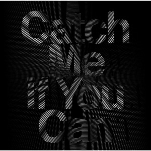 Catch Me If You Can - Single