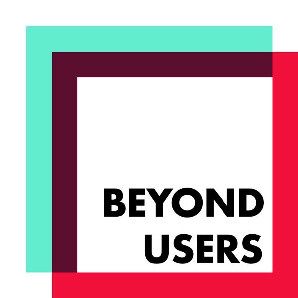 Beyond Users Beyond Users
