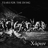 Tears for the Dying - Monachopsis / Drive