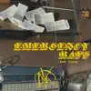 Emergency Raps, Vol. 1 album lyrics, reviews, download