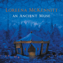 An Ancient Muse - Loreena McKennitt Cover Art