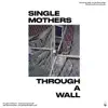 Through a Wall album lyrics, reviews, download