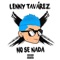 No Sé Nada - Lenny Tavárez lyrics