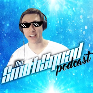 SmithSquad Podcast #137 - A Video To Future Self