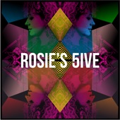 Rosie's 5ive artwork