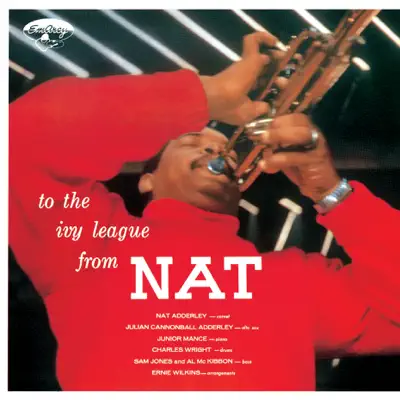 To the Ivy League from Nat - Nat Adderley To the Ivy League from Nat - Nat Adderley