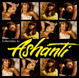 Collectables by Ashanti by Ashanti album reviews, ratings, credits