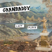 Grandaddy - Way We Won't