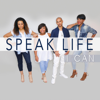 I Can - Speak Life