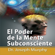 Joseph Murphy - El Poder De La Mente Subconsciente