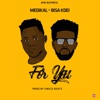 For You (feat. Bisa Kdei) - Single
