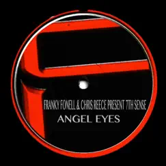 Angel Eyes - EP by Franky Fonell, Chris Reece & 7th Sense album reviews, ratings, credits