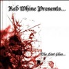 Red Whine Presents the Lost Files