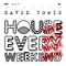House Every Weekend (Nero Remix) artwork