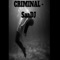 Criminal - SaaDJ lyrics