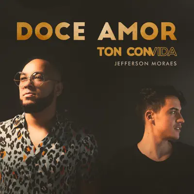 Doce Amor (feat. Jefferson Moraes) - Single - Ton Carfi