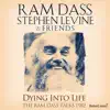 Dying into Life Complete Set (feat. Stephen Levine) album lyrics, reviews, download
