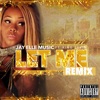 Let Me (feat. King Sevin) [Remix] - Single