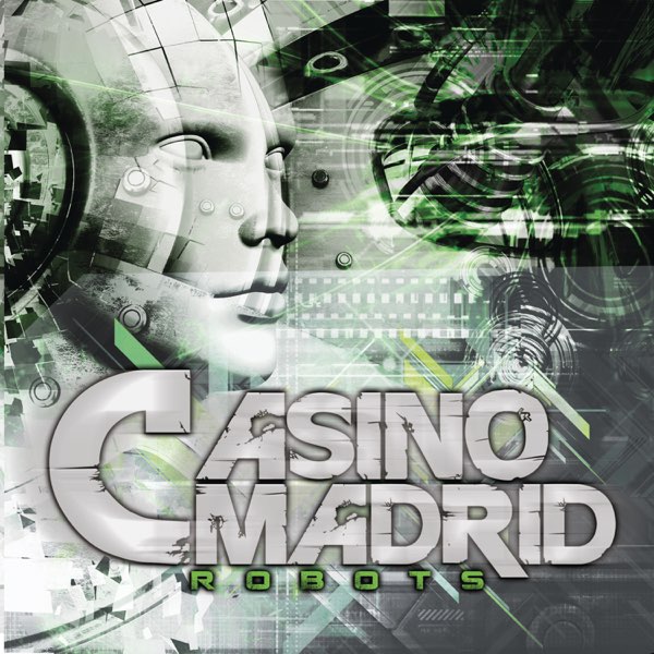 Casino Madrid - Robots (2011)