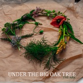 Under the Big Oak Tree - The Ark
