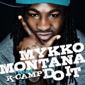 Mykko Montana - Do It
