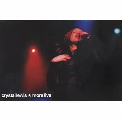 More Live - Crystal Lewis