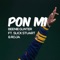 Pon Mi (feat. DJ Roja & Slick Stuart) - Beenie Gunter lyrics
