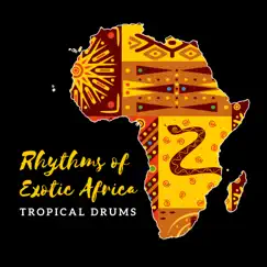 Rhythms of Exotic Africa Song Lyrics