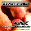 Stream & download Contagious (feat. Alicia) - Single