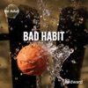Bad Habit - EP