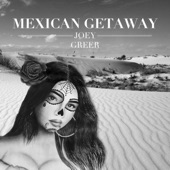 Mexican Getaway artwork