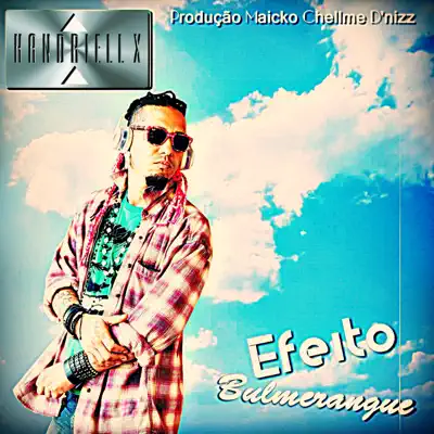 Efeito Bulmerangue - Single - Handriell X