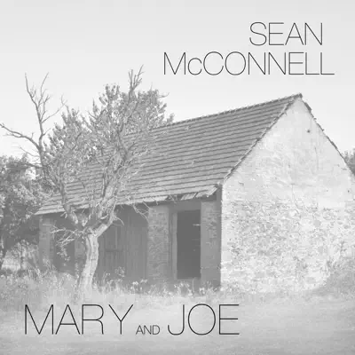 Mary and Joe - Single - Sean Mcconnell